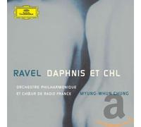 Myung-Whun Chung - Daphnis Et Chloe (Chung, Radio France Po/Choir)