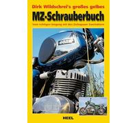 MZ-SCHRAUBERBUCH: Vom richtigen Umgang mit den Zschopauer Zweitaktern