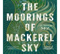 MZ The Moorings of Mackerel Sky N/A Book MZ Multicolor