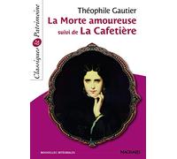 n° 86 La morte amoureuse (Classiques & patrimoine)