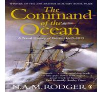 N A M Rodger The Command of the Ocean Paperback Book N A M Rodger Multicolor