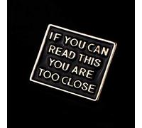 N / A Nigoz Fashion If You Can Read This You are Too Close Enamel Brooch Pins Metal Badges for Clothes Bag Lapel Pin Jewelry for Birthday, Valentine's Day, Anniversary Portable and Useful