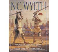 N.C. Wyeth: The Collected Paintings, Illustrations & Murals