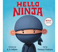 N. D. Wilson Hello, Ninja (Hardback) (US IMPORT)