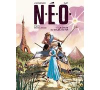 N.E.O. - tome 1 La chute du soleil de fer (1)