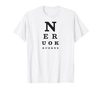 N E R U O K (Annie Are You Okay?) Snellen Eye Chart Parody T-Shirt
