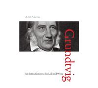 N F S Grundtvig: An Introduction to his Life & Work
