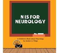 N is for Neurology!