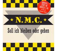 N.M.C. - Soll ich bleiben oder gehen [Single-CD]