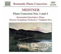 N. Medtner - Piano Cto 1 C Min Op 33 / Piano Cto 3 E Min Op 60 [New CD]