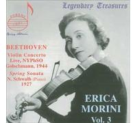 N Schwalb - Erica Morini Vol. 3: Beethoven - Violin Concerto; Violin Sonata No 5
