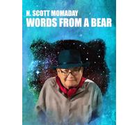 N. Scott Momaday: Words from a Bear