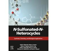 N-Sulfonated-N-Heterocycles: Synthesis, Chemistry, and Biological Applications