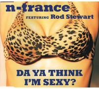 N-Trance Featuring Rod Stewart - Da Ya Think I'm Sexy?