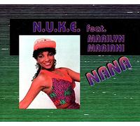 N.U.K.E.Feat.Marilyn Mariani - Nana