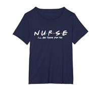 N.U.R.S.E I'll Be There for You - Nursing & Nurse Graduation T-Shirt, Women's Plus, Navy Blue, 2X