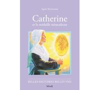 N09 Catherine et la médaille miraculeuse