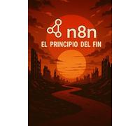 N8N el principio del fin