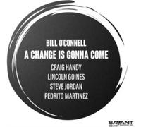 Bill O'Connell - A Change Is Gonna Come