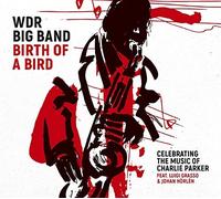 NA - Birth of a Bird Celebrating the Music of Charlie Parker - New Vin - O4z