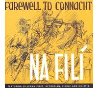 Na Fili - Farewell to Connacht-Na Fili PTICD1010