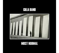 Gilla Band - Most Normal