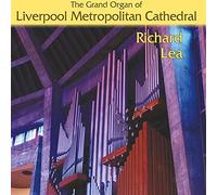 NA - Grand Organ of Liverpool Metropolitan Cathedral - Richard Lea - N - M600z