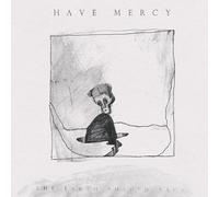 NA - Have Mercy - The Earth Pushed Back 1 x 12 Vinyl Album RELEASE - W1398z