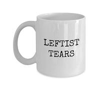 NA Leftist Tears Mug - Leftists Coffee Cup - The Lefties Hot Or Cold Gift - Ceramic - Leftism,Birthday, Thanksgiving