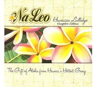 Na Leo Pilimehana - Hawaiian Lullaby