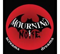NA - Mourning Noise - Screams / Dreams CD RELEASE DATE 07/06/24 THI - Y600z