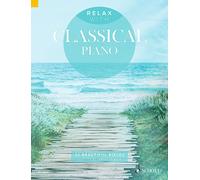 NA - Relax with Classical Piano 33 Beautiful Pieces - New Paperback - V245z