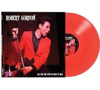 Robert Gordon All for the Love of Rock N' Roll (Vinyl) (US IMPORT)