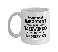 NA Taekwondo Mug - Education Is Important But Is Importanter - Funny Novelty Ceramic Coffee & Tea Cup For Men Or Women With Gift Box