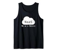 NaaS No As A Service Cloud Computing IT Humor Nerd Tank Top