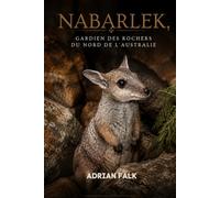 Nabarlek, gardien des rochers du nord de l'Australie
