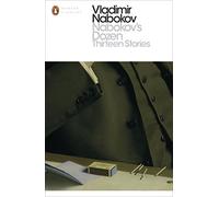 Nabokov's Dozen: Thirteen Stories (Penguin Modern Classics)