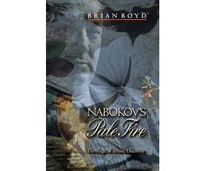 Nabokov's "Pale Fire": The Magic of Artistic Discovery
