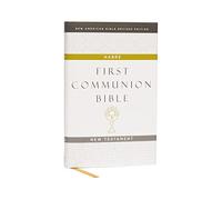 NABRE, New American Bible, Revised Edition, Catholic Bible, First Communion Bible: New Testament, Hardcover, White: Holy Bible