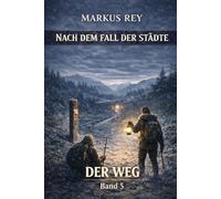 Nach dem Fall der Städte - Der Weg
