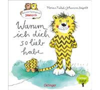 Nach einer Figurenwelt von Janosch. Warum ich dich so lieb habe: Nachhaltig hergestelltes Öko-Pappbilderbuch für die Kleinsten