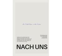 NACH UNS: The Breakup Book - Die ersten 30 Tage danach
