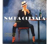 NACHA GUEVARA - NACHA GUEVARA - La vida en tiempo de tango