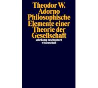 Nachgelassene Schriften. Abteilung IV: Vorlesungen: Band 12: Philosophische Elemente einer Theorie der Gesellschaft