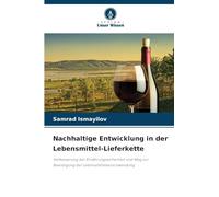 Nachhaltige Entwicklung in der Lebensmittel-Lieferkette: Verbesserung der Ernährungssicherheit und Weg zur Beendigung der Lebensmittelverschwendung