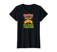 Nacho Average 9th Grade Teacher Value Graphic T-Shirt, Women, Black, XL