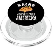 Nacho Average American Proud America Culture Cinco de Mayo PopSockets PopGrip for MagSafe