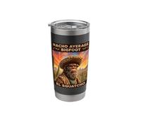 Nacho Average Bigfoot: Sasquatch, & El Squatcho Stainless Steel Insulated Tumbler