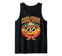 Nacho Average Border Patrol Funny Nacho Sheriff Tank Top