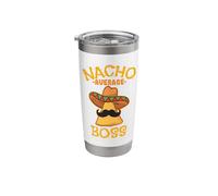 Nacho Average Boss Mexican Dish Manager Cinco De Mayo Gift Stainless Steel Insulated Tumbler
